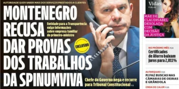 Hoje é notícia: Montenegro nega dados; Nacionalidade? Passa a ser difícil